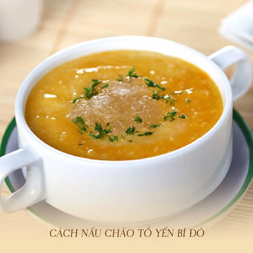 CHÁO TỔ YẾN DÀNH CHO NGƯỜI ỐM PHỤC HỒI NHANH CHÓNG